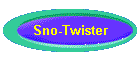 Sno-Twister